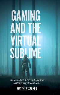Produktbild: Gaming and the Virtual Sublime
