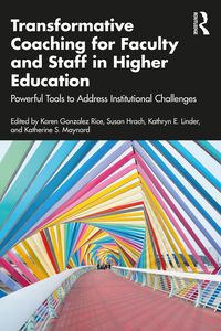 Produktbild: Transformative Coaching for Faculty and Staff in Higher Education