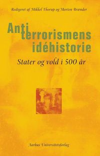 Produktbild: Antiterrorismens idehistorie