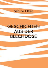 Produktbild: Geschichten aus der Blechdose