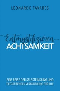 Produktbild: Entmystifizieren Achtsamkeit