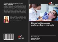 Produktbild: Fibrosi sottomucosa orale: un breve manuale