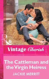 Produktbild: The Cattleman And The Virgin Heiress
