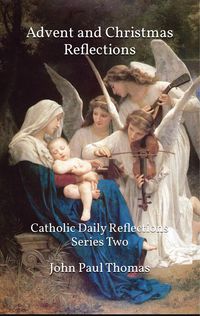 Produktbild: Daily Reflections for Advent & Christmas: Catholic Daily Reflections Series Two