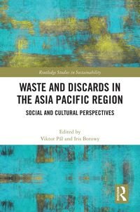 Produktbild: Waste and Discards in the Asia Pacific Region