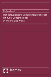 Produktbild: Der portugiesische Verfassungsgerichtshof (Tribunal Constitucional) in Theorie und Praxis