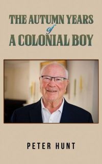 Produktbild: The Autumn Years of a Colonial Boy