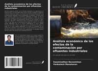 Produktbild: An&aacute;lisis econ&oacute;mico de los efectos de la contaminaci&oacute;n por efluentes industriales
