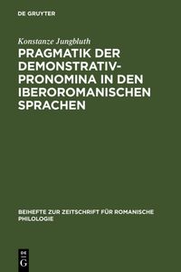 Produktbild: Pragmatik der Demonstrativpronomina in den iberoromanischen Sprachen