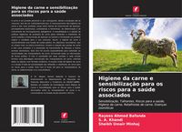 Produktbild: Higiene da carne e sensibiliza&ccedil;&atilde;o para os riscos para a sa&uacute;de associados