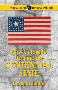 Produktbild: How Colorado Became the Centennial State
