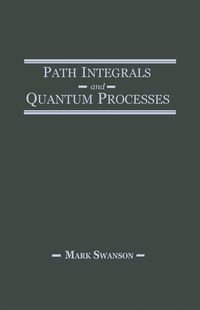 Produktbild: Path Integrals and Quantum Processes