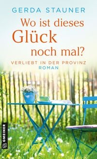 Produktbild: Wo ist dieses Gl&uuml;ck noch mal?