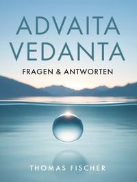 Produktbild: Advaita Vedanta - Fragen & Antworten