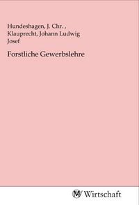 Produktbild: Forstliche Gewerbslehre