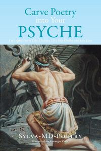 Produktbild: Carve Poetry Into Your Psyche