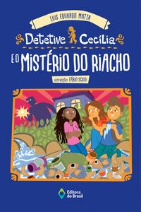 Produktbild: Detetive Cec&iacute;lia e o mist&eacute;rio do riacho