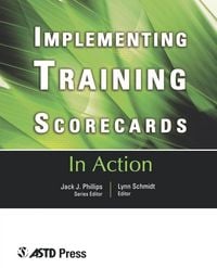Produktbild: Implementing Training Scorecards (In Action Case Study Series)