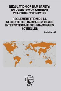 Produktbild: Regulation of Dam Safety: An Overview of Current Practices Worldwide / Reglementation de la Securit&eacute; des Barrages: Revue Internationale des Practiques