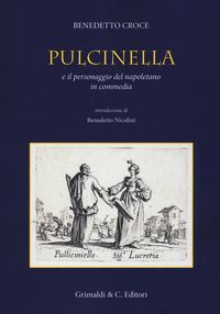 Produktbild: Pulcinella e il personaggio del napoletano in commedia