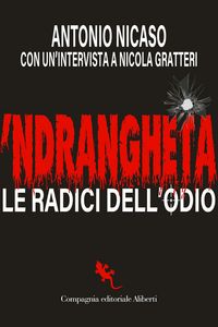 Produktbild: 'Ndrangheta. Le radici dell'odio