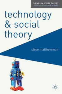 Produktbild: Technology and Social Theory