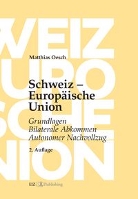 Produktbild: Schweiz &ndash; Europ&auml;ische Union
