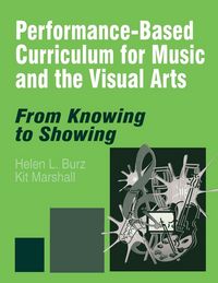 Produktbild: Performance-Based Curriculum for Music and the Visual Arts