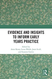 Produktbild: Evidence and Insights to Inform Early Years Practice