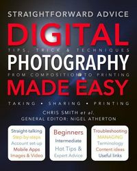 Produktbild: Digital Photography Made Easy: Straightforward Advice