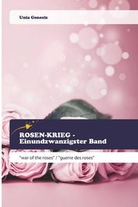 Produktbild: ROSEN-KRIEG - Einundzwanzigster Band