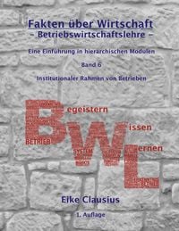 Produktbild: Fakten &uuml;ber Wirtschaft - Band 6 - BetriebsWirtschaftsLehre -