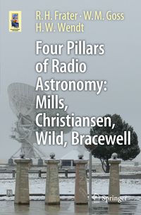 Produktbild: Four Pillars of Radio Astronomy: Mills, Christiansen, Wild, Bracewell
