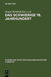 Produktbild: Das schwierige 19. Jahrhundert