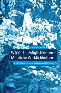 Produktbild: Wirkliche M&ouml;glichkeiten - M&ouml;gliche Wirklichkeiten
