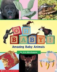 Produktbild: Oh, Baby! Amazing Baby Animals