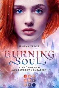 Produktbild Burning Soul (Ein Königreich aus Feuer und Schatten 1)