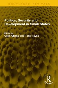 Produktbild: Politics, Security and Development in Small States