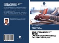 Produktbild: Selbstst&auml;ndigkeit Durch Landwirtschaftliches Unternehmertum
