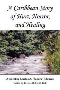 Produktbild: A Caribbean Story of Hurt, Horror, and Healing