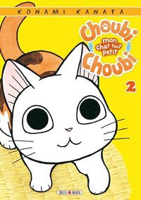 Produktbild: Choubi-Choubi : mon chat tout petit. Tome 2