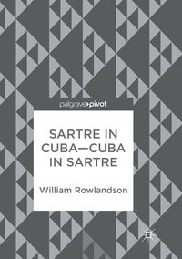 Produktbild: Sartre in Cuba&ndash;Cuba in Sartre