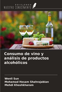 Produktbild: Consumo de vino y an&aacute;lisis de productos alcoh&oacute;licos