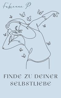 Produktbild: Finde zu deiner Selbstliebe