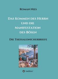 Produktbild: Das Kommen des Herrn und die Manifestation des B&ouml;sen