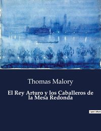 Produktbild: El Rey Arturo y los Caballeros de la Mesa Redonda