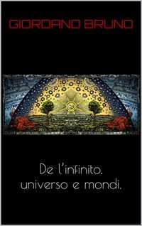 Produktbild: De l'infinito universo e mondi