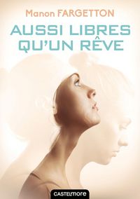Produktbild: Aussi libres qu'un r&ecirc;ve
