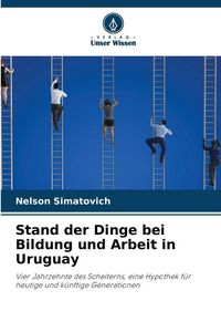 Produktbild: Stand der Dinge bei Bildung und Arbeit in Uruguay