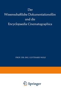 Produktbild: Der Wissenschaftliche Dokumentationsfilm und die Encyclopaedia Cinematographica